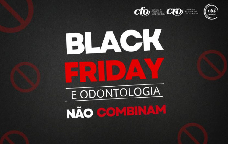 Black Friday na Odontologia